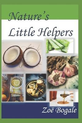 Natures Little Helpers: Guide to health