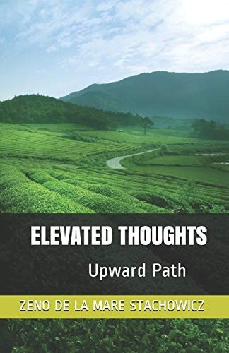 Elevated Thoughts Upward Path
