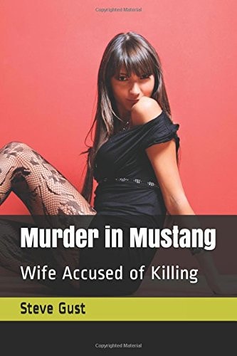 Murder in Mustang Wife Accused of Killing
