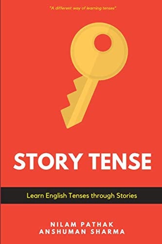 Story Tense Learn English Tenses Through Stories