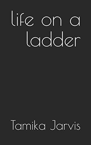 Life on a Ladder