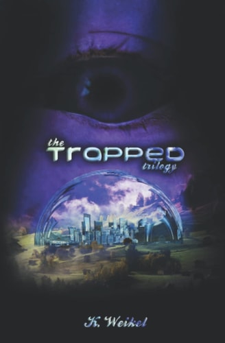 The Trapped Trilogy Books 1, 2, And 3