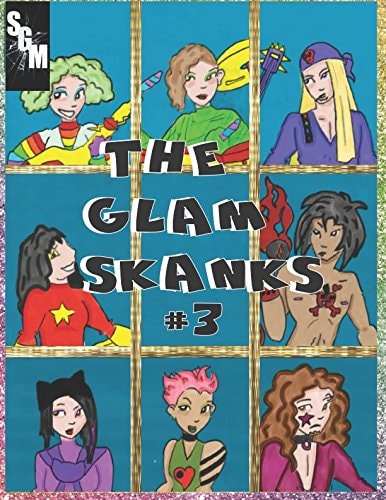 The Glam Skanks #3 Bad, Beach