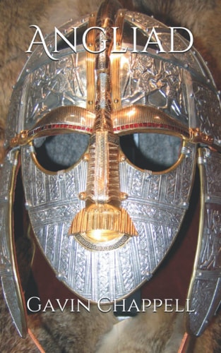 Angliad The Legendary History of the Anglo-Saxon People