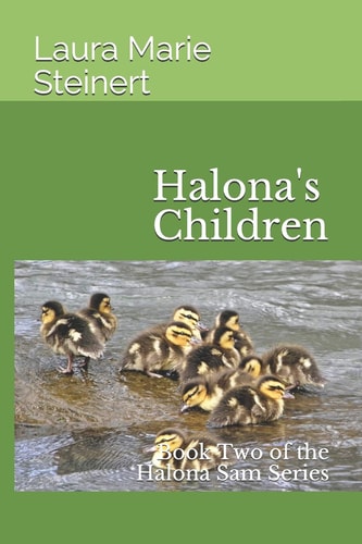 Halona's Children Book Two of the Halona Sam Series