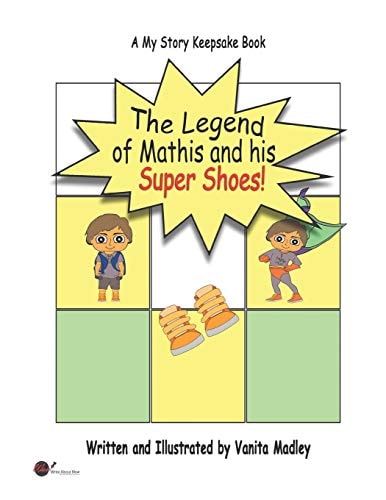 The Legend of Mathis and His Super Shoes