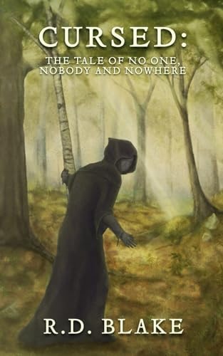 Cursed The Tale of No One, Nobody and No Where