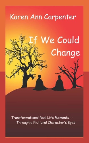 If We Could Change Transformational Real Life Moments Through a Fictional Character's Eyes