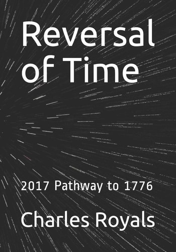 Reversal of Time 2017 Pathway To 1776