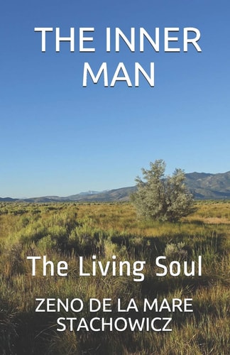 The Inner Man THE Living Soul