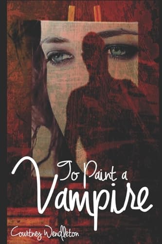 To Paint a Vampire