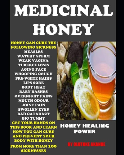 Medicinal Honey Honey Healing Power