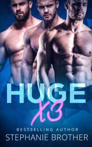 Huge X3 A MFMM Menage Stepbrother Romance