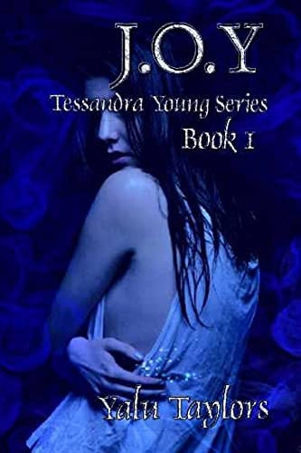 J.O.Y Tessandra Young Series