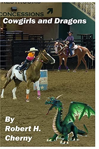 Cowgirls and Dragons Sequel to My Three Warlocks