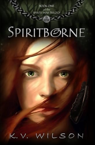 Spiritborne (Book One of the Spirits' War Trilogy)