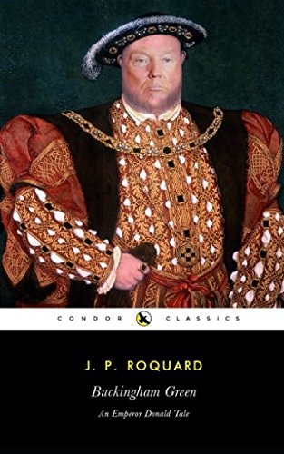 Buckingham Green An Emperor Donald Tale