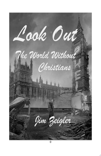 Look Out The World Without Christians