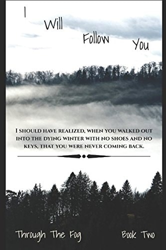 I Will Follow You A Poetry Novel