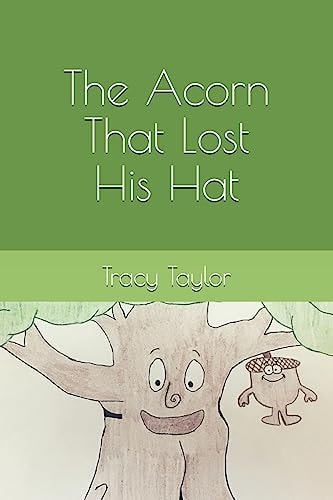 The Acorn That Lost His Hat