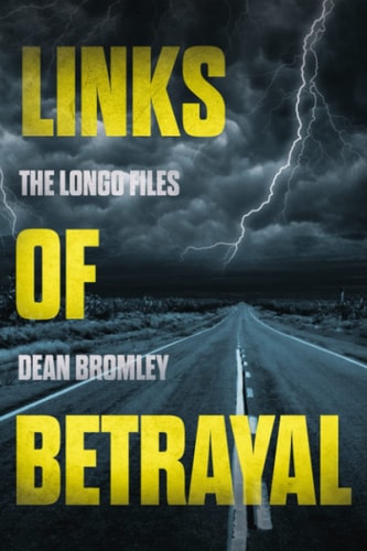 Links of Betrayal The Longo Files