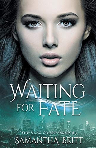 Waiting for Fate A Fae Novel