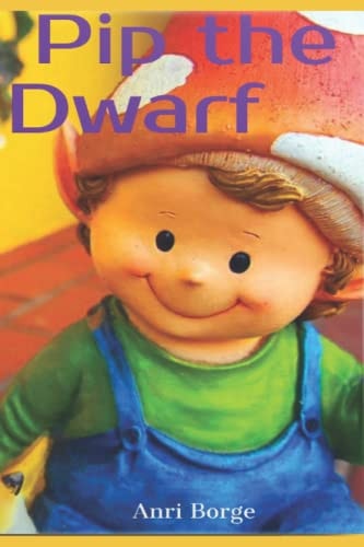 Pip the Dwarf