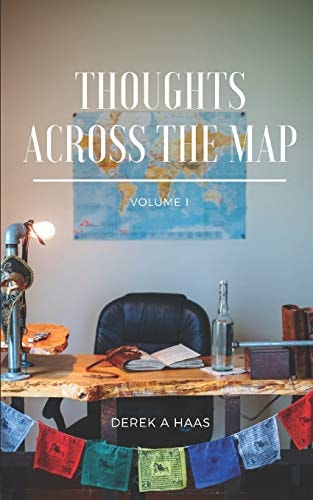 Thoughts Across the Map Volume I