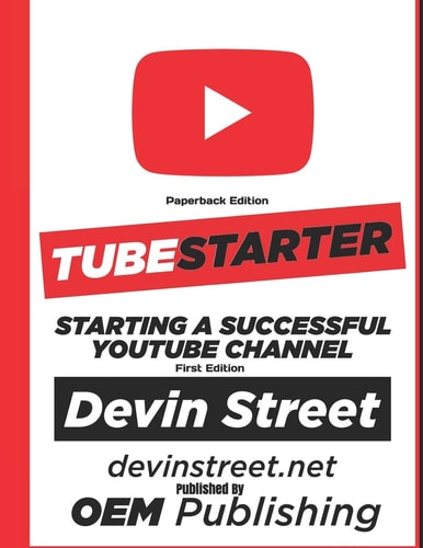 TubeStarter Starting A Successful YouTube Channel