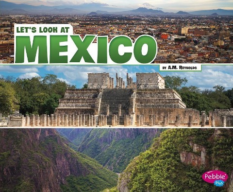Lets Look at Mexico