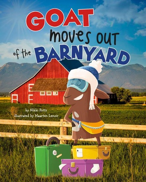 Goat Moves Out of the Barnyard