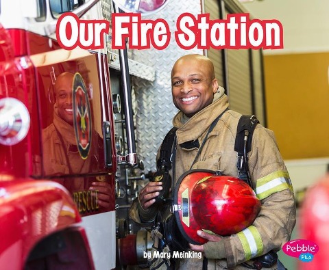 Our Fire Station