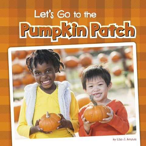 Lets Go to the Pumpkin Patch