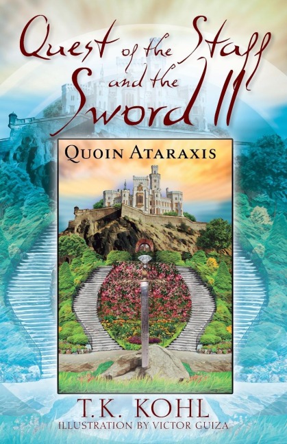 Quest of the Staff and the Sword, II: Quoin Ataraxis