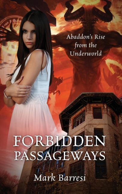 FORBIDDEN PASSAGEWAYS: Abaddon's Rise from the Underworld