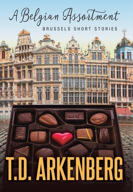 A Belgian Assortment: Brussels Short Stories