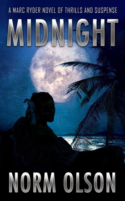 Midnight: A Marc Ryder Novel of Thrills and Suspense