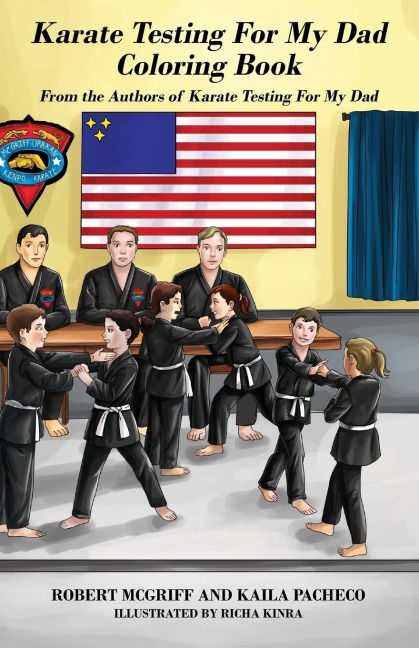 Karate Testing For My Dad Coloring Book: From the Authors of Karate Testing For My Dad