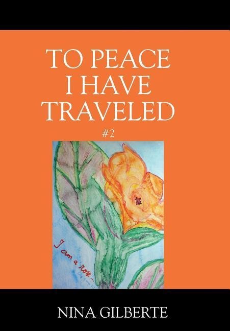 To Peace I Have Traveled #2