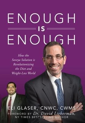 Enough is Enough: How the Soveya Solution is Revolutionizing the Diet and Weight-Loss World