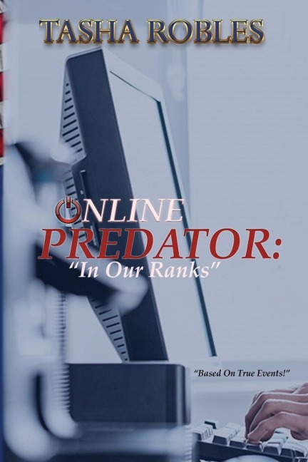 Online Predator: "In Our Ranks"
