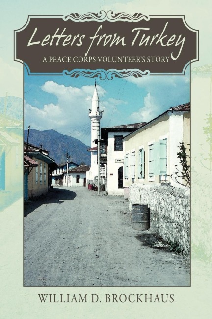 Letters from Turkey: A Peace Corps Volunteer's Story