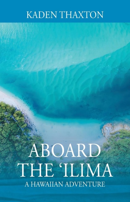 Aboard the Ilima: A Hawaiian Adventure