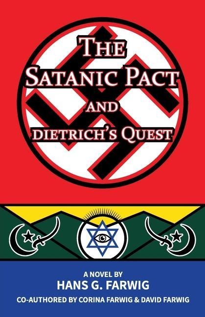The Satanic Pact and Dietrichs Quest