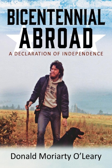 BICENTENNIAL ABROAD: A Declaration of Independence