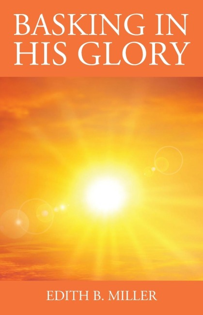 Basking in His Glory