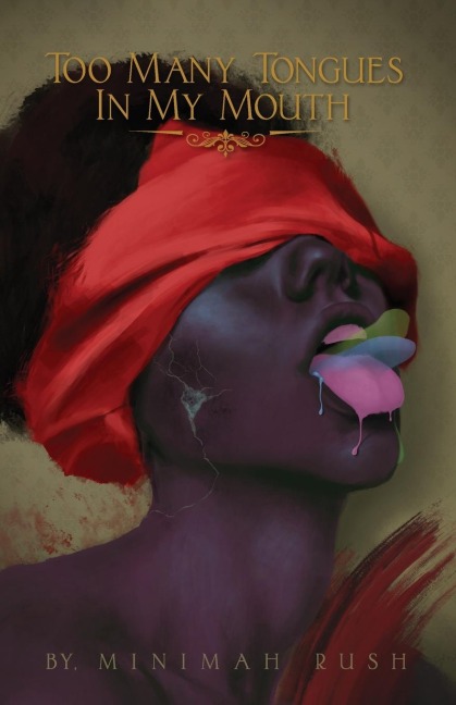 Too Many Tongues In My Mouth: A Poetic Memoir