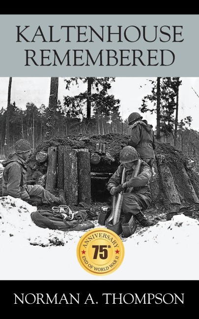 Kaltenhouse Remembered