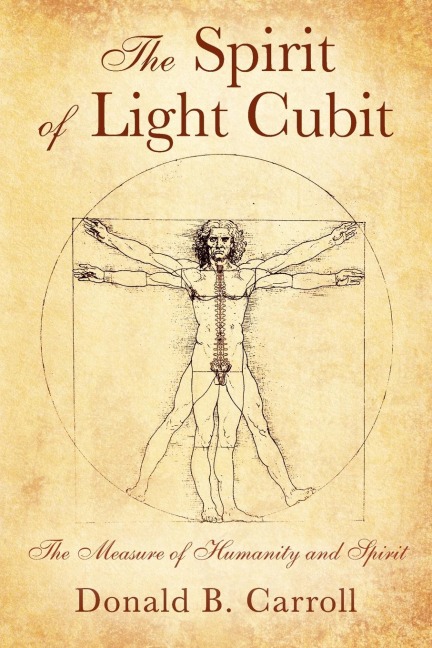 The Spirit of Light Cubit: The Measure of Humanity and Spirit