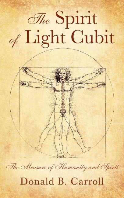 The Spirit of Light Cubit: The Measure of Humanity and Spirit